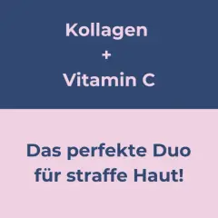 Kollagen + Vitamin C: Das perfekte Duo für straffe Haut!