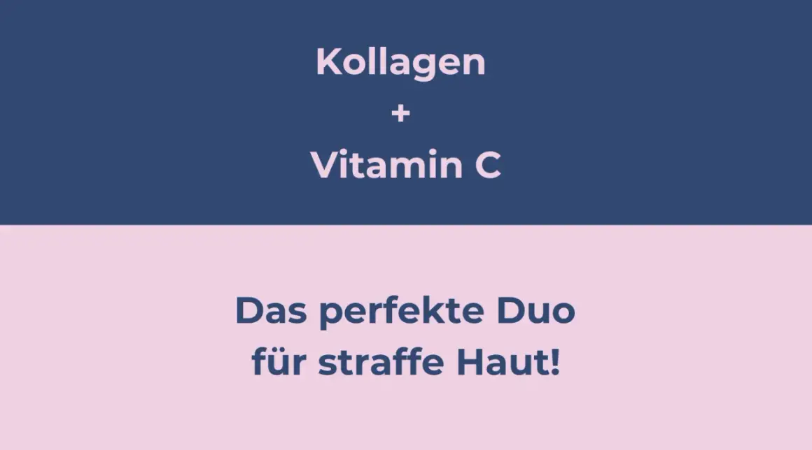 Kollagen + Vitamin C: Das perfekte Duo für straffe Haut!